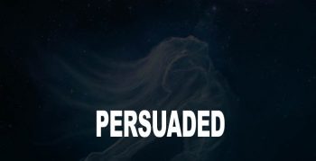 Persuaded