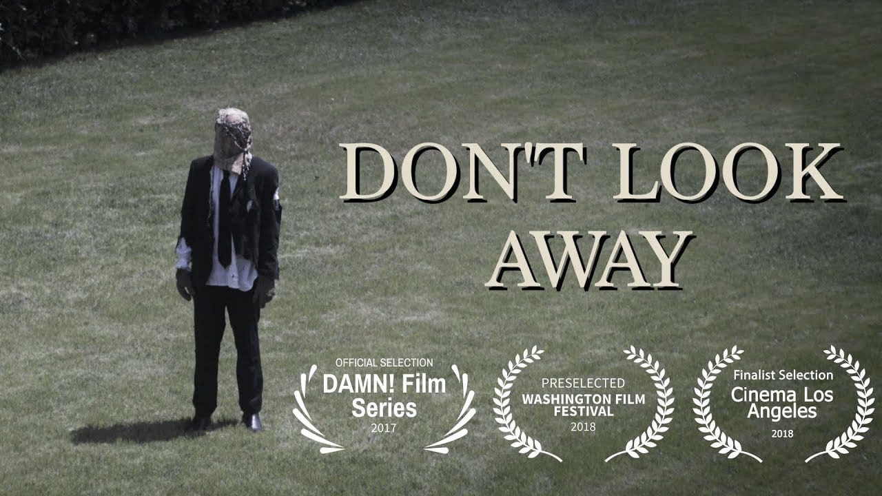 Don't Look Away (Award Winning Short Horror Film) Creepypasta