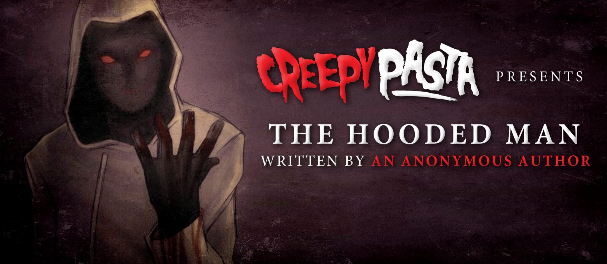 Hoodie (The Hooded Man) Creepypasta
