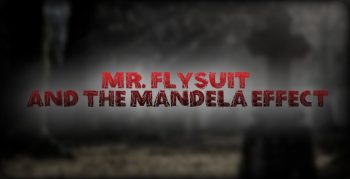 Mr. Flysuit and the Mandela Effect