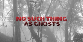 No Such Thing As Ghosts