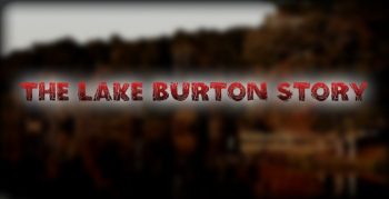The Lake Burton Story