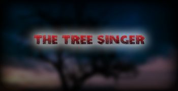 The Tree Singer