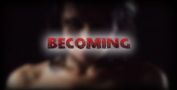 Becoming