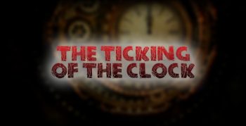 The Ticking of The Clock
