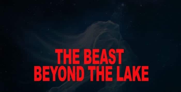 the beast beyond the lake