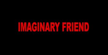 Imaginary Friend