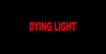 dying light