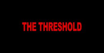 the threshold