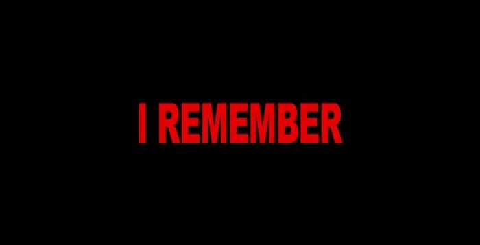 i remember