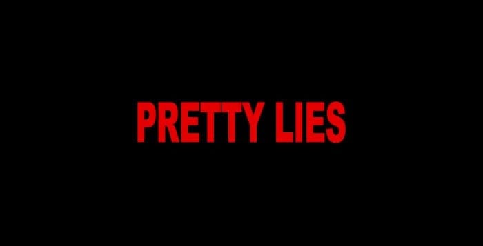 Pretty Lies