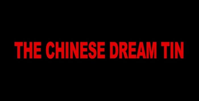 the chinese dream tin