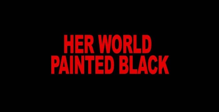 Her World Painted Black