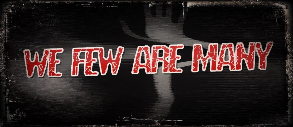 We Few Are Many