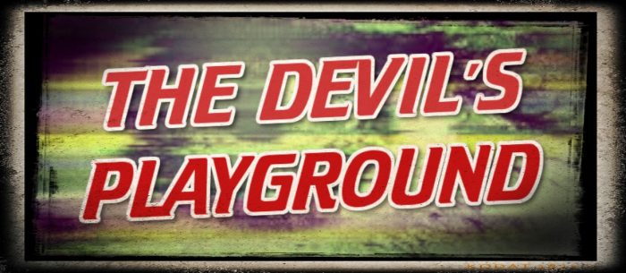 The Devil's Playground