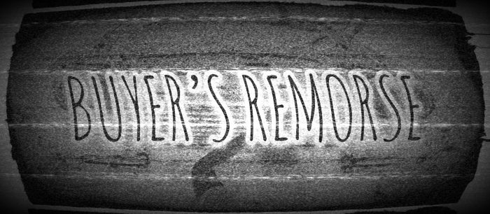 Buyer's Remorse
