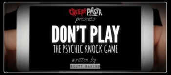 Don't Play The Psychic Knock Game