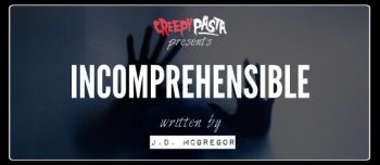 Incomprehensible