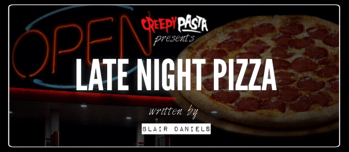 Late Night Pizza