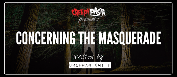 Concerning The Masquerade