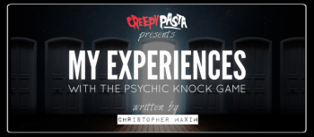 My Experiences with The Psychic Knock Game