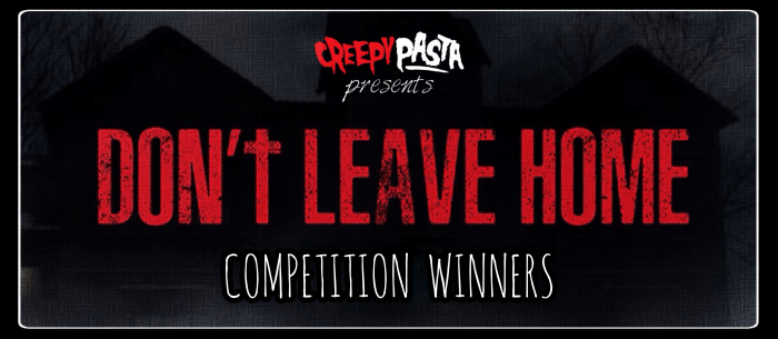 Don't Leave Home Competition Winners