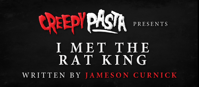 I Met the Rat King