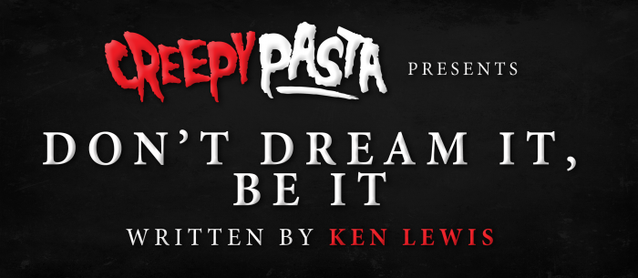 Father Cooke: Part 4 - Don't Dream It, Be It