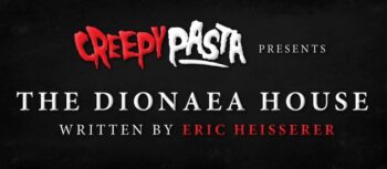 The Dionaea House