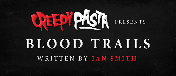 Blood Trails