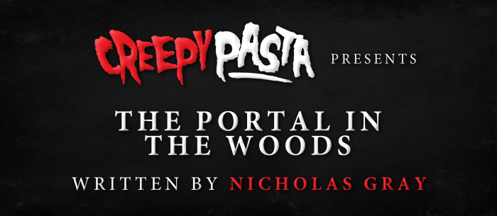 The Portal in the Woods