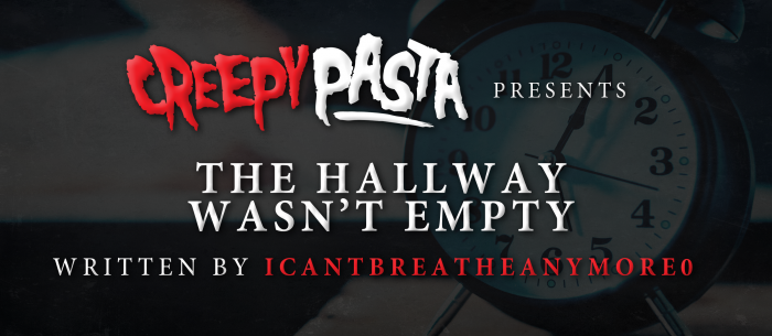 The Hallway Wasn't Empty