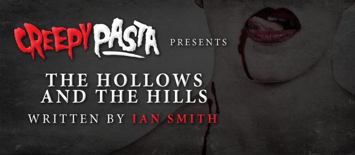 The Hollows and the Hills