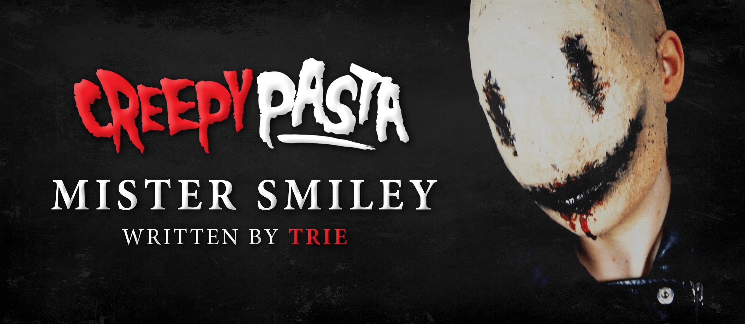 Mister Smiley - Creepypasta. 
