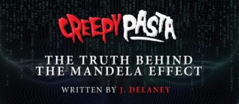 The Truth Behind the Mandela Effect