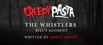 The Whistlers: Bill's Account