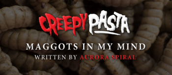 Maggots In My Mind