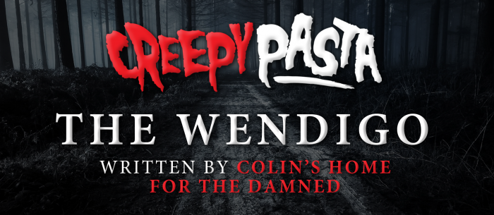 The Wendigo