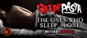 The Ones Who Sleep Alone