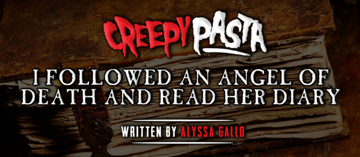 I Followed An Angel of Death and Read Her Diary