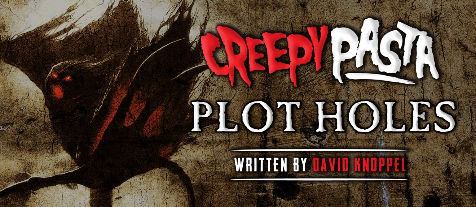 Plot Holes Creepypasta