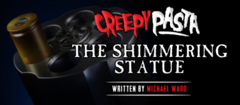 The Shimmering Statue