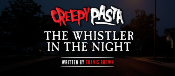 The Whistler in the Night