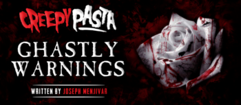 Ghastly Warnings