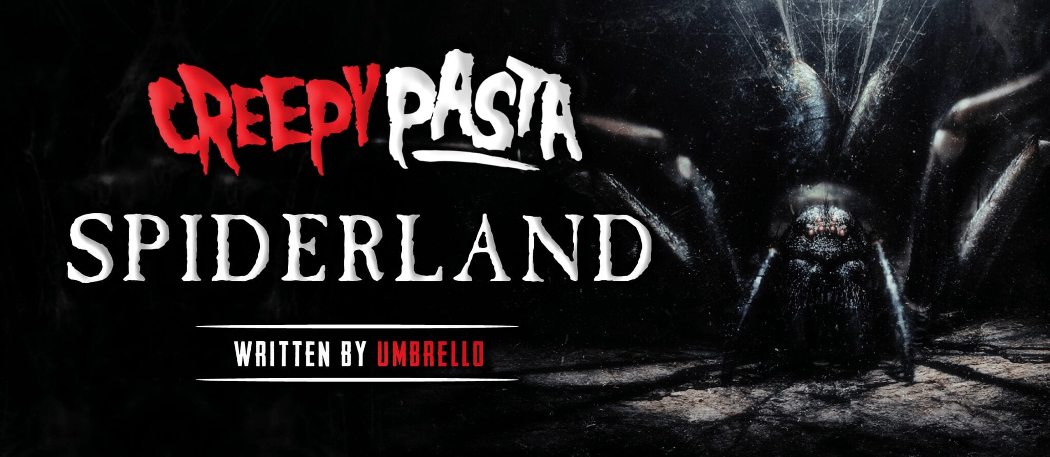 Spiderland Creepypasta