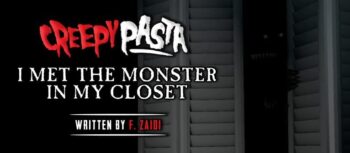 I Met the Monster in My Closet