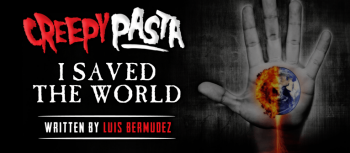 I Saved the World