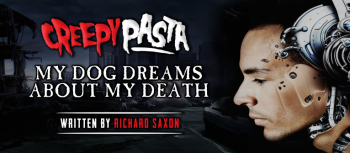 My Dog Dreams About My Death