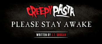 Please Stay Awake