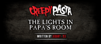 The Lights in Papa's Room